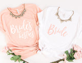 Bride and Bride's Besties Shirts